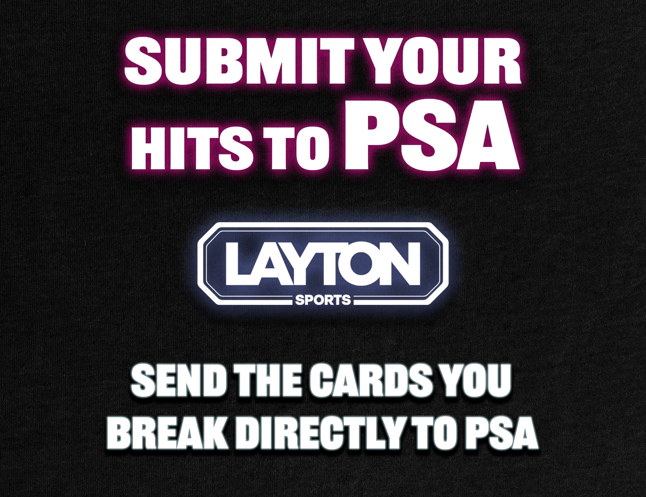 PSA Submission – Layton Sports Cards