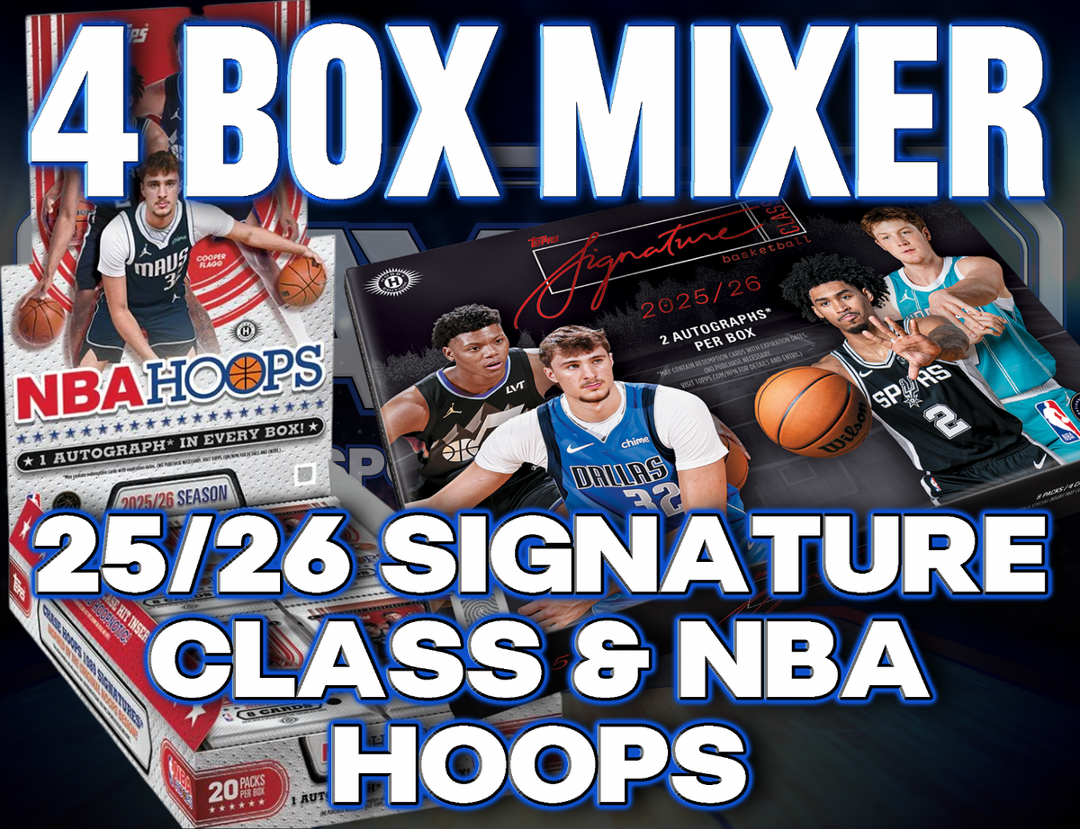 2025/26 Topps Signature Class & NBA Hoops Basketball 4 Box Mixer