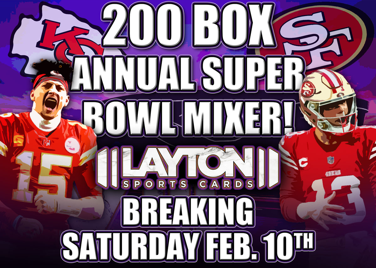 The Layton Sports Cards Super Bowl LVIII 200 Box Football Mixer