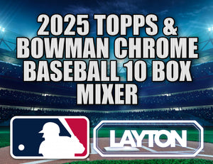 2025 Topps & Bowman Chrome Baseball 10 Box Mixer #3 - RANDOM TEAMS