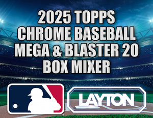 2025 Topps Chrome Baseball Mega & Blaster 20 Box Mixer #8 - RANDOM TEAMS