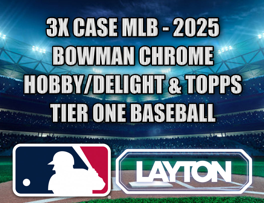 3x Case MLB - 2025 Bowman Chrome Hobby/Delight & Topps Tier One Baseball #1 - RANDOM TEAMS