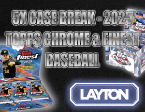 5x Case Break - 2025 Topps Chrome & Finest Baseball #1 - PICK YOUR PLAYER
