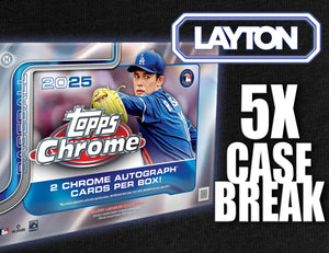 5x Case Break - 2025 Topps Chrome Baseball Breaker's Delight #1 - PICK YOUR PLAYER/TEAM