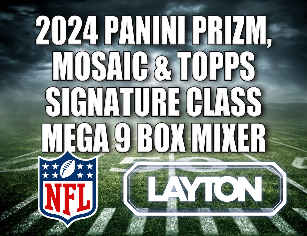 2024 Panini Prizm, Mosaic & Topps Signature Class Football Mega 9 Box Mixer #1 - RANDOM TEAMS