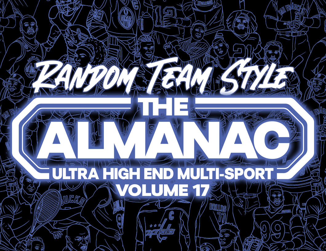 The Almanac: - Ultra High End Multi Sport: Volume 17 - Case Break #5 - RANDOM TEAMS (READ DESCRIPTION!)