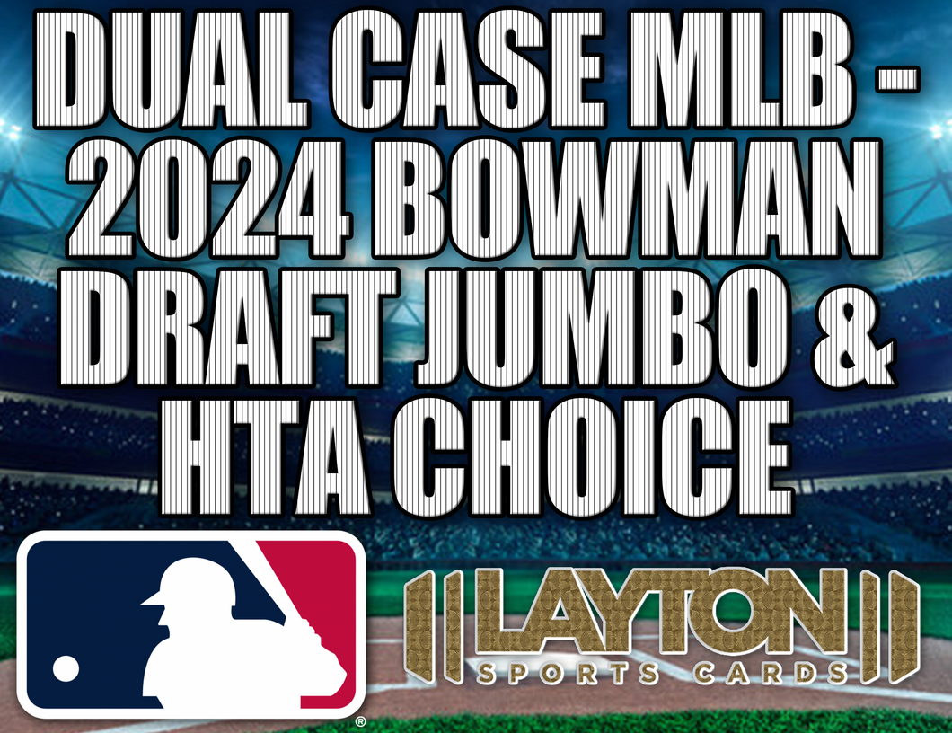 Dual Case MLB - 2024 Bowman Draft Jumbo & HTA Choice #1 - RANDOM TEAMS