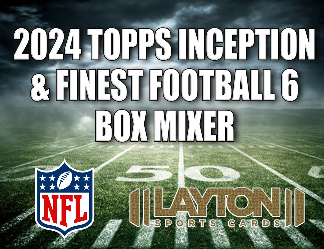 2024 Topps Inception & Finest Football 6 Box Mixer #3 - RANDOM TEAMS