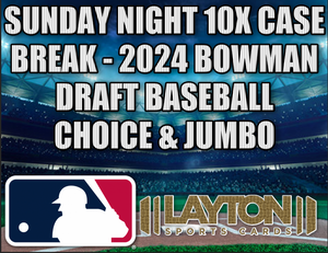 Sunday Night 10x Case Break - 2024 Bowman Draft Baseball Choice & Jumbo - RANDOM PLAYER (100 SPOTS)