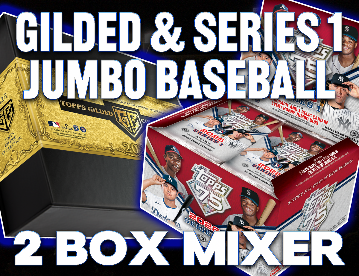 ON THE FLY - 2025 Topps Gilded Collection & 2026 Series 1 Jumbo 2 Box ...