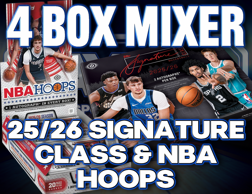 2025/26 Topps Signature Class & NBA Hoops Basketball 4 Box Mixer