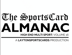 The Sports Card Almanac - High End Multi Sport: Volume 16 - Case Break #10 - LIVE HIT DRAFT