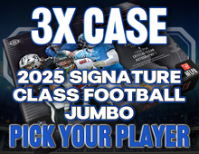 Load image into Gallery viewer, 3x Case Break - 2025 Topps Signature Class Football Jumbo #1 - PICK YOUR PLAYER (72 AUTOS!)
