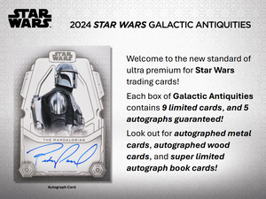 2024 Topps Star Wars Galactic Antiquities Hobby Case Break #13 - RANDOM CARD STYLE