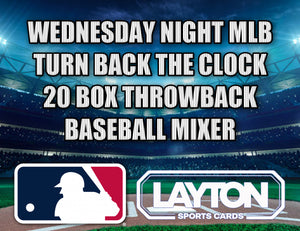 Wednesday Night MLB Turn Back the Clock 20 Box Throwback Baseball Mixer - RANDOM TEAMS