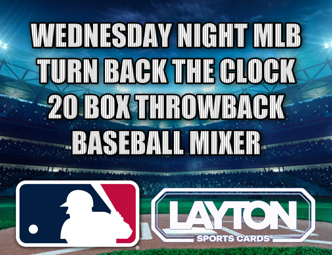 Wednesday Night MLB Turn Back the Clock 20 Box Throwback Baseball Mixer - RANDOM TEAMS