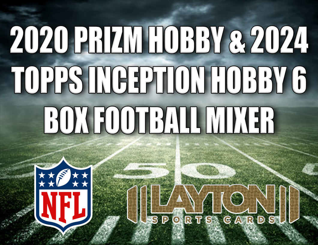 2020 Prizm Hobby & 2024 Topps Inception Hobby 6 Box Football Mixer #1 - RANDOM TEAMS