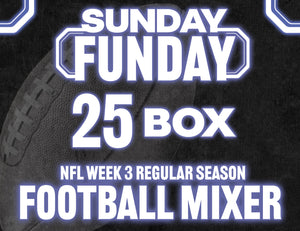 Sunday Funday NFL Week 3 Regular Season 25 Box Football Mixer - RANDOM TEAMS