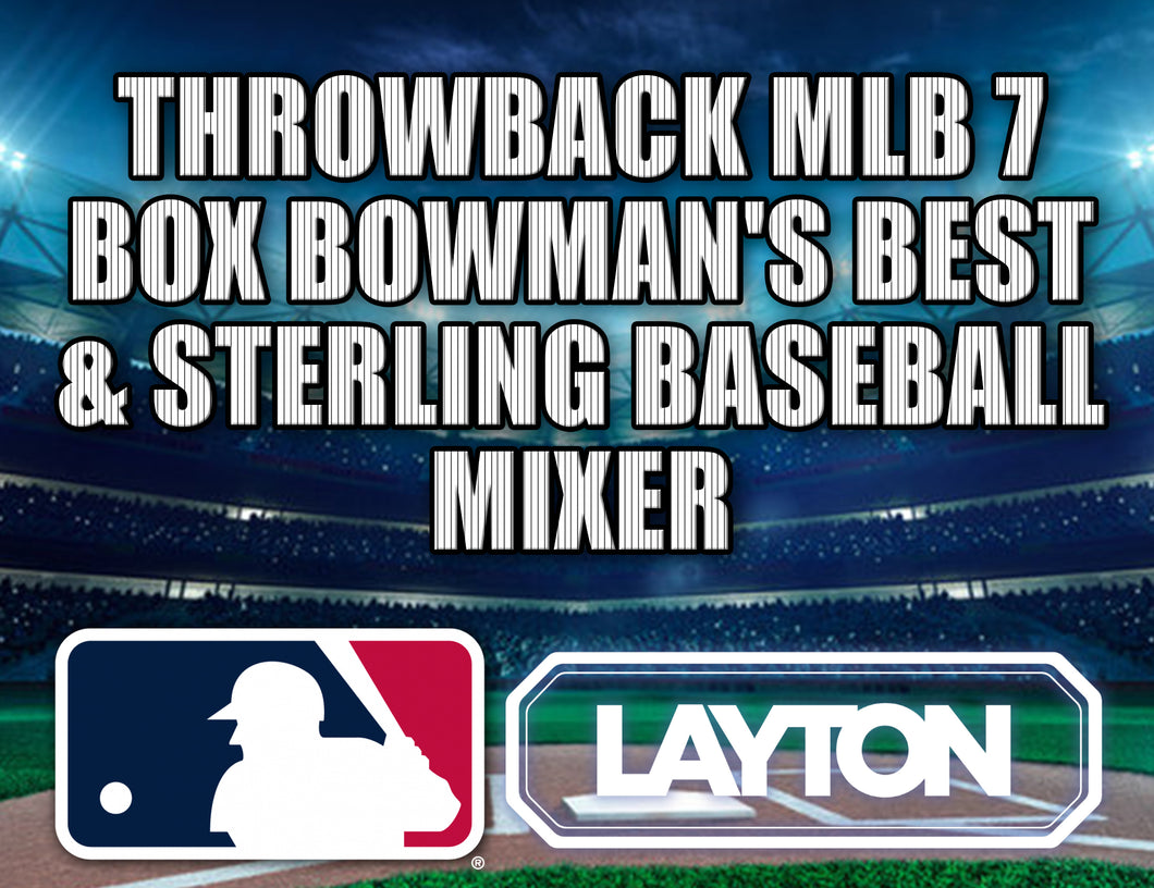 Throwback MLB 7 Box Bowman's Best & Sterling Baseball Mixer - RANDOM TEAMS