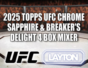 2025 Topps UFC Chrome Sapphire & Breaker's Delight 4 Box Mixer #5 - RANDOM LETTER STYLE