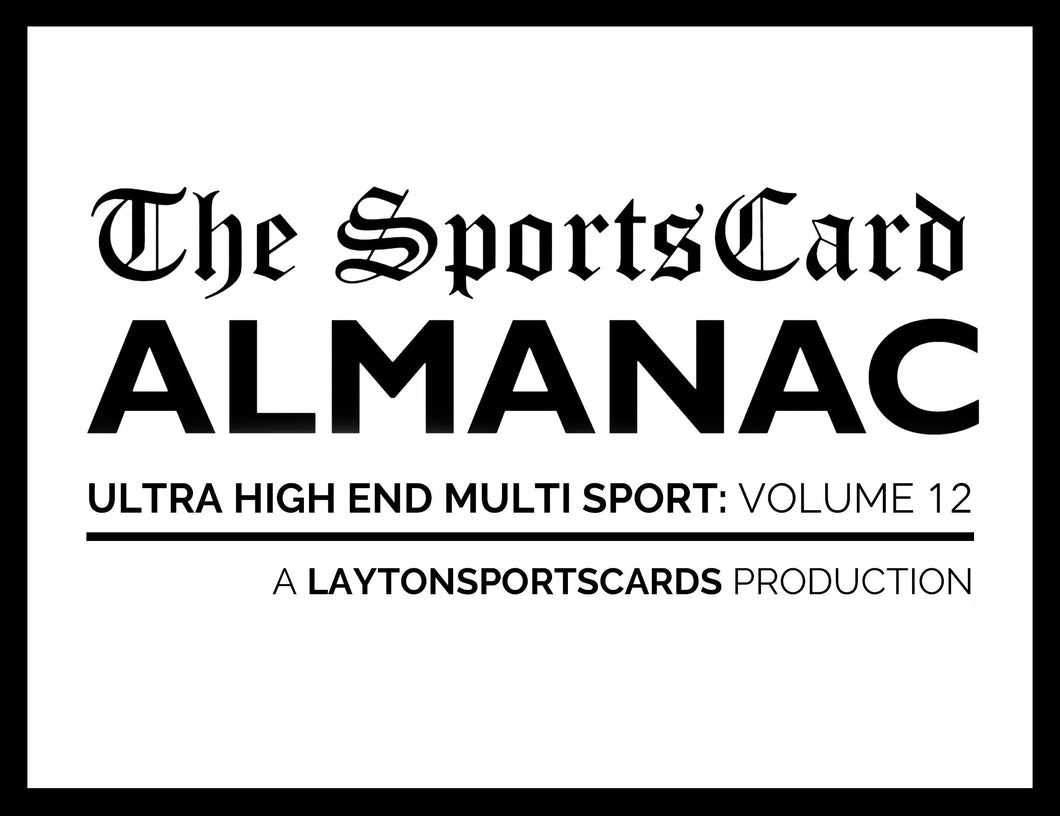 The Sports Card Almanac - ULTRA High End Multi Sport: Volume 12 - Case Break #10 - LIVE HIT DRAFT